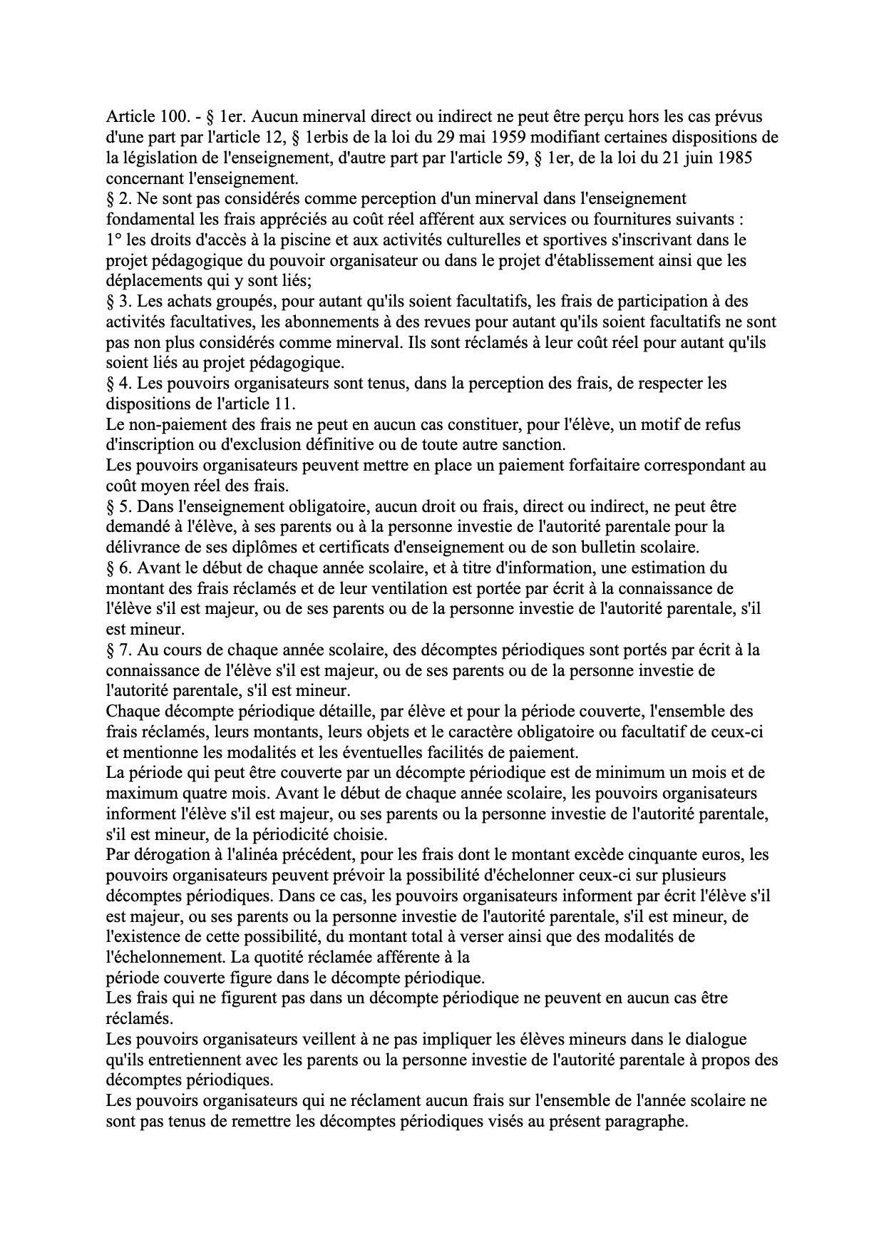 Extrait de l’article 100 du décret du 24 juillet 1997